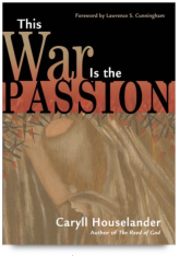 This War Is the Passion